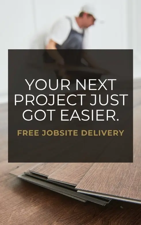 Your next project just got easier. Free jobsite delivery